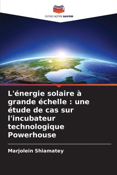 L'énergie solaire à grande échelle