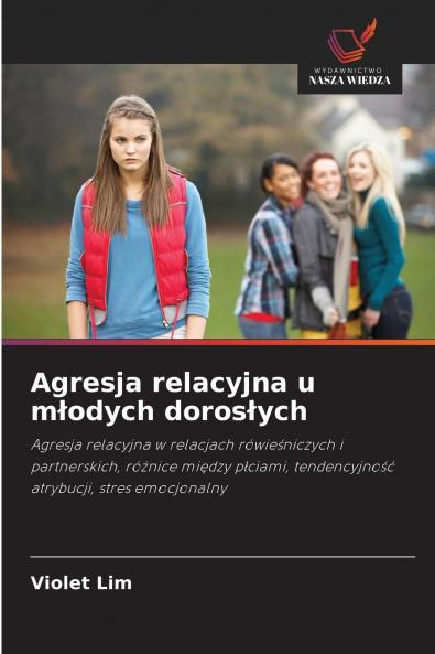 Agresja relacyjna u młodych dorosłych