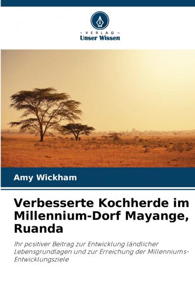 Verbesserte Kochherde im Millennium-Dorf Mayange Ruanda