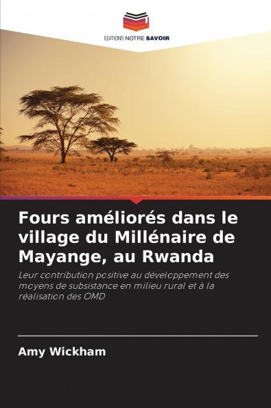 Fours améliorés dans le village du Millénaire de Mayange au Rwanda