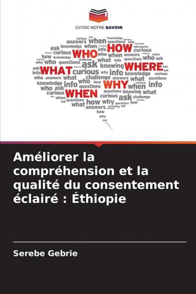 Améliorer la compréhension et la qualité du consentement éclairé