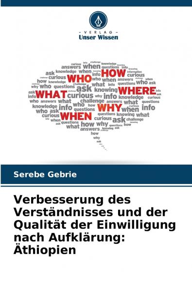 Verbesserung des Verständnisses und der Qualität der Einwilligung nach Aufklärung