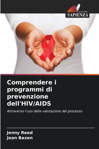 Comprendere i programmi di prevenzione dell'HIV/AIDS