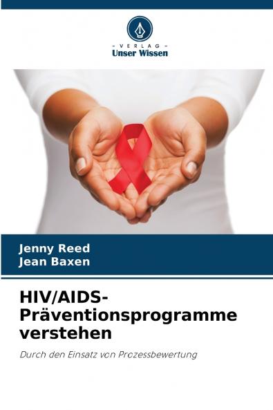 HIV/AIDS-Präventionsprogramme verstehen