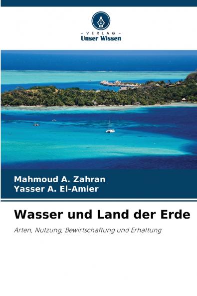 Wasser und Land der Erde