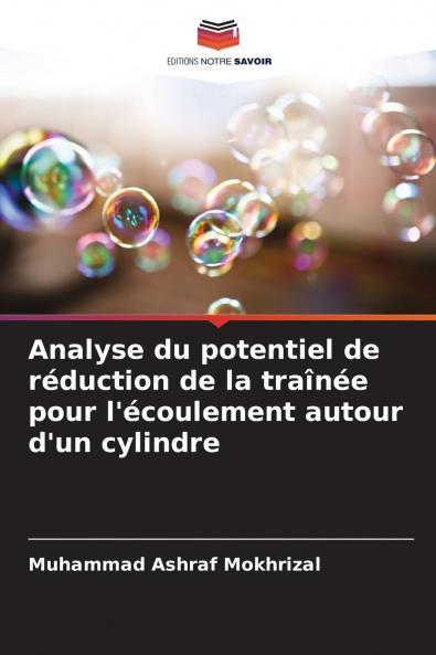 Analyse du potentiel de réduction de la traînée pour l'écoulement autour d'un cylindre