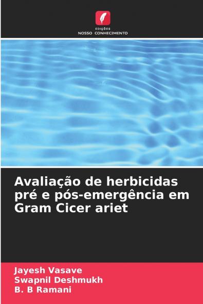 Avaliação de herbicidas pré e pós-emergência em Gram Cicer ariet