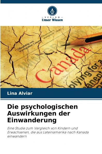 Die psychologischen Auswirkungen der Einwanderung