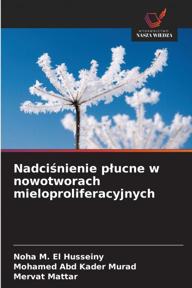 Nadciśnienie płucne w nowotworach mieloproliferacyjnych