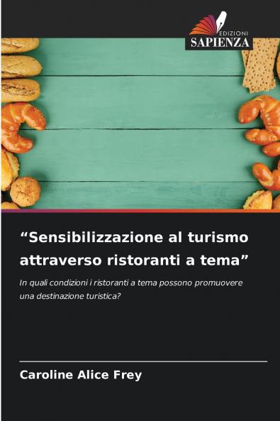 Sensibilizzazione al turismo attraverso ristoranti a tema