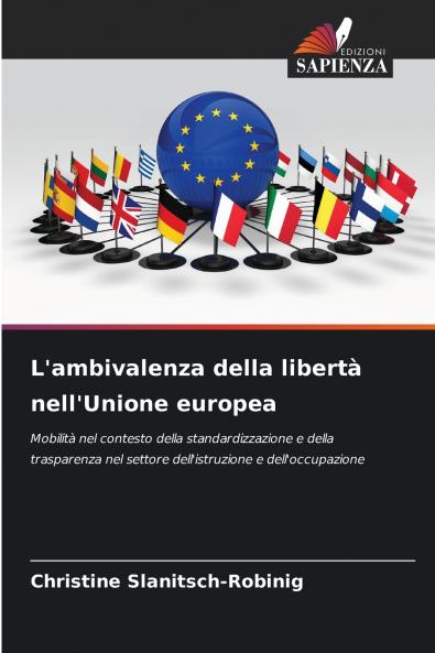 L'ambivalenza della libertà nell'Unione europea