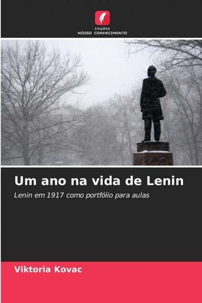 Um ano na vida de Lenin