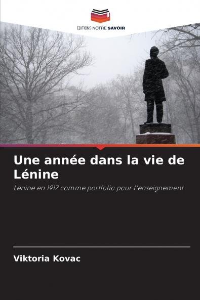 Une année dans la vie de Lénine