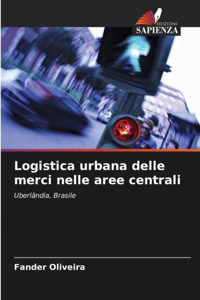 Logistica urbana delle merci nelle aree centrali