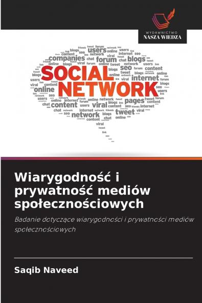 Wiarygodność i prywatność mediów społecznościowych