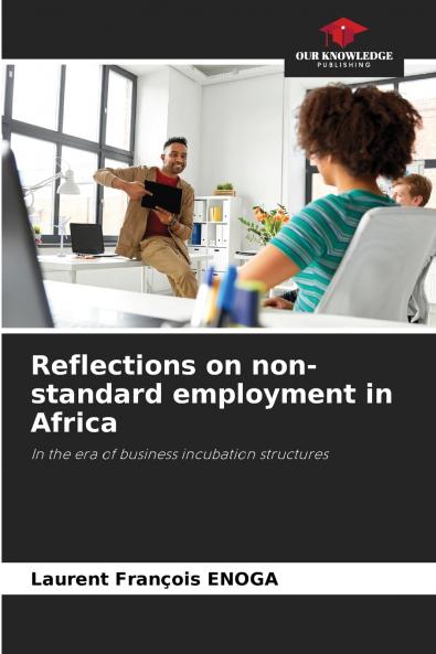 Reflections on non-standard employment in Africa