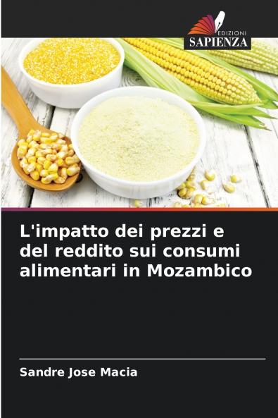 L'impatto dei prezzi e del reddito sui consumi alimentari in Mozambico