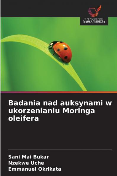 Badania nad auksynami w ukorzenianiu Moringa oleifera