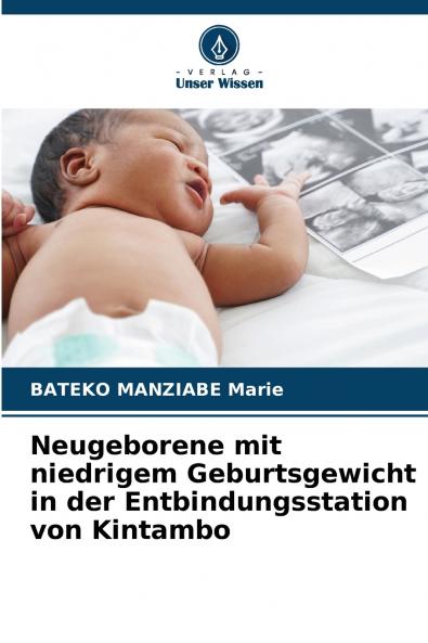 Neugeborene mit niedrigem Geburtsgewicht in der Entbindungsstation von Kintambo