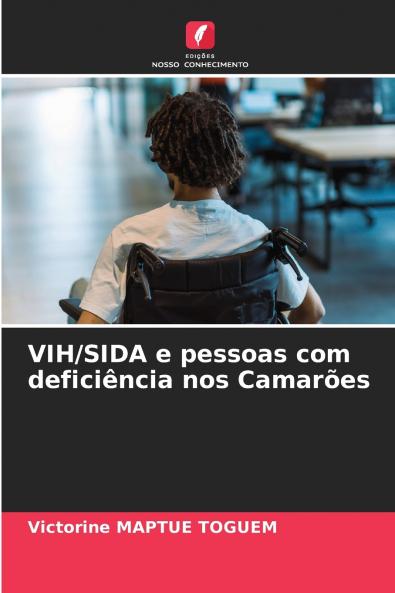 VIH/SIDA e pessoas com deficiência nos Camarões
