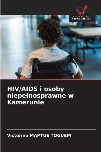 HIV/AIDS i osoby niepełnosprawne w Kamerunie