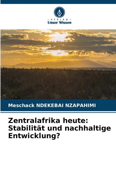Zentralafrika heute
