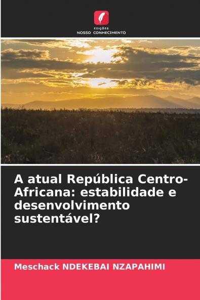 A atual República Centro-Africana