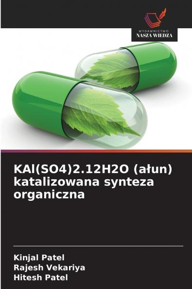 KAl(SO4)2.12H2O (ałun) katalizowana synteza organiczna
