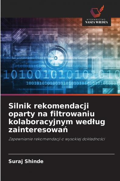 Silnik rekomendacji oparty na filtrowaniu kolaboracyjnym według zainteresowań