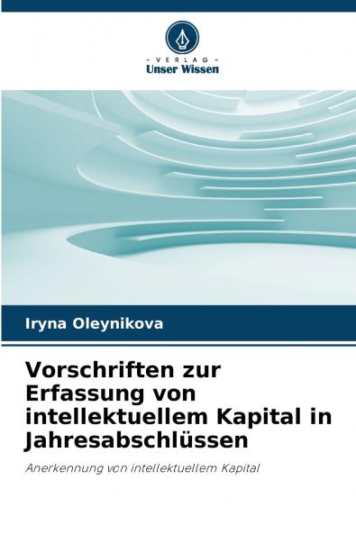 Vorschriften zur Erfassung von intellektuellem Kapital in Jahresabschlüssen