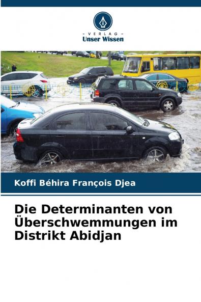 Die Determinanten von Überschwemmungen im Distrikt Abidjan
