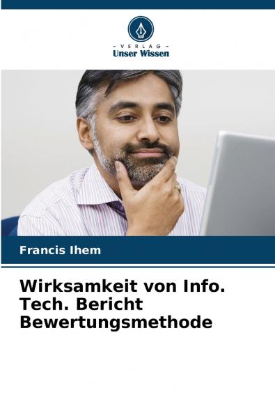 Wirksamkeit von Info. Tech. Bericht Bewertungsmethode