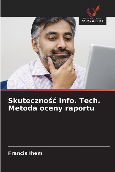 Skuteczność Info. Tech. Metoda oceny raportu
