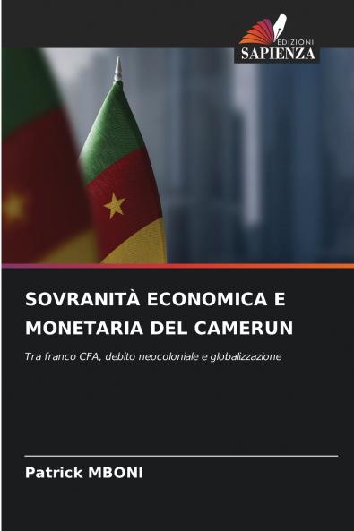 SOVRANITÀ ECONOMICA E MONETARIA DEL CAMERUN