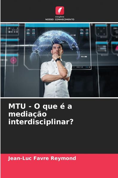 MTU - O que é a mediação interdisciplinar?