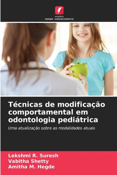 Técnicas de modificação comportamental em odontologia pediátrica