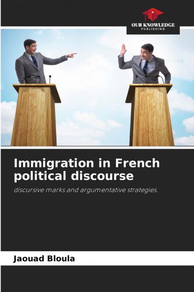 Immigration in French political discourse