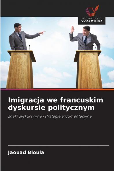 Imigracja we francuskim dyskursie politycznym