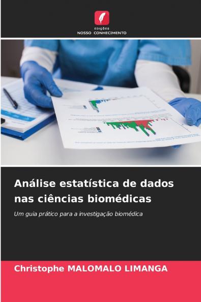 Análise estatística de dados nas ciências biomédicas