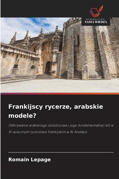 Frankijscy rycerze arabskie modele?