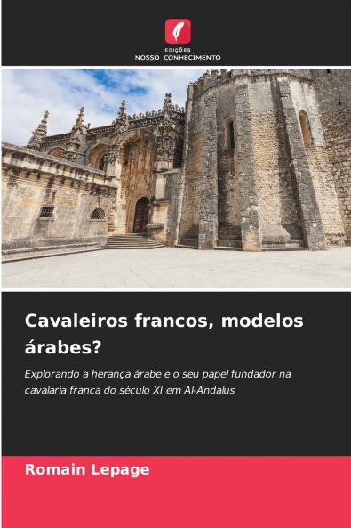 Cavaleiros francos modelos árabes?