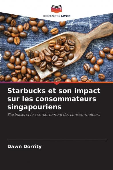 Starbucks et son impact sur les consommateurs singapouriens