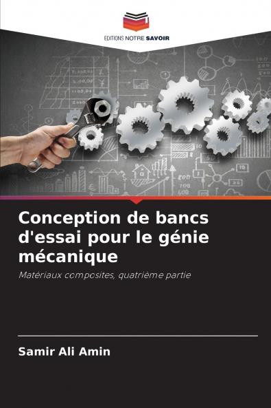 Conception de bancs d'essai pour le génie mécanique