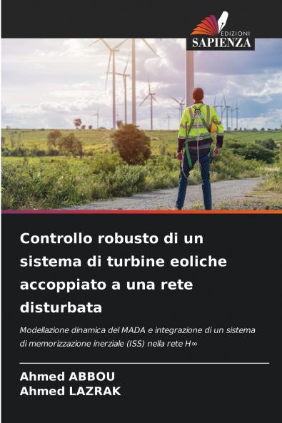 Controllo robusto di un sistema di turbine eoliche accoppiato a una rete disturbata