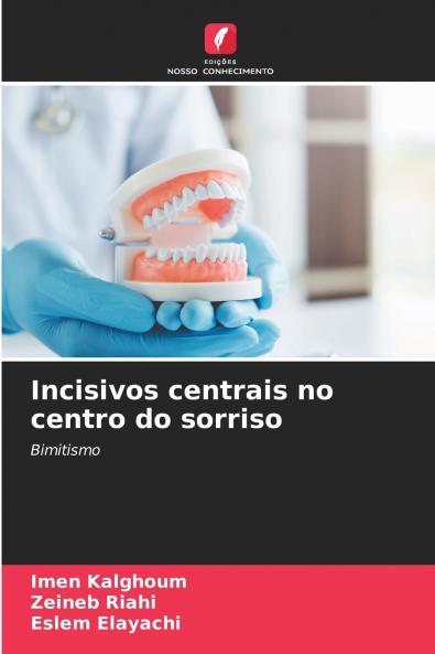 Incisivos centrais no centro do sorriso