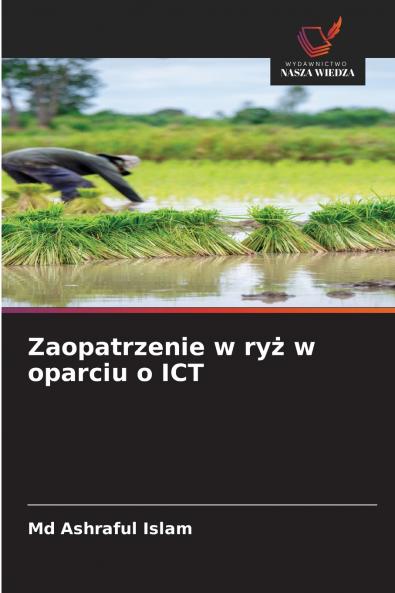 Zaopatrzenie w ryż w oparciu o ICT