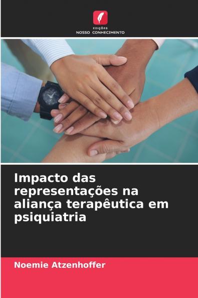 Impacto das representações na aliança terapêutica em psiquiatria