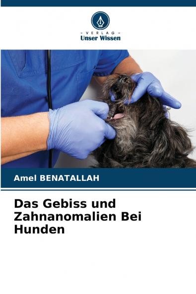 Das Gebiss und Zahnanomalien Bei Hunden