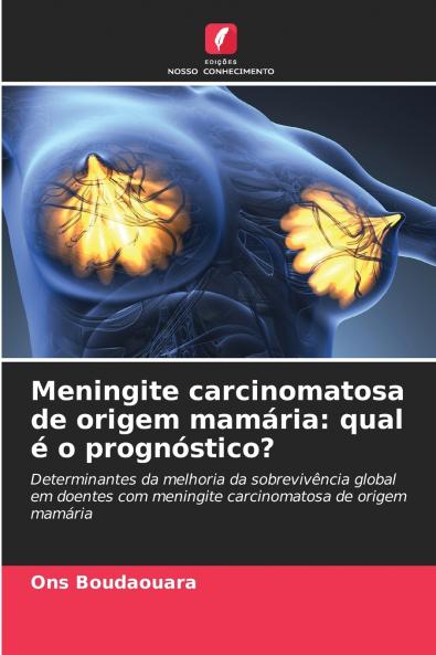Meningite carcinomatosa de origem mamária