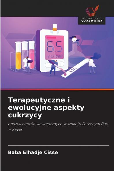 Terapeutyczne i ewolucyjne aspekty cukrzycy